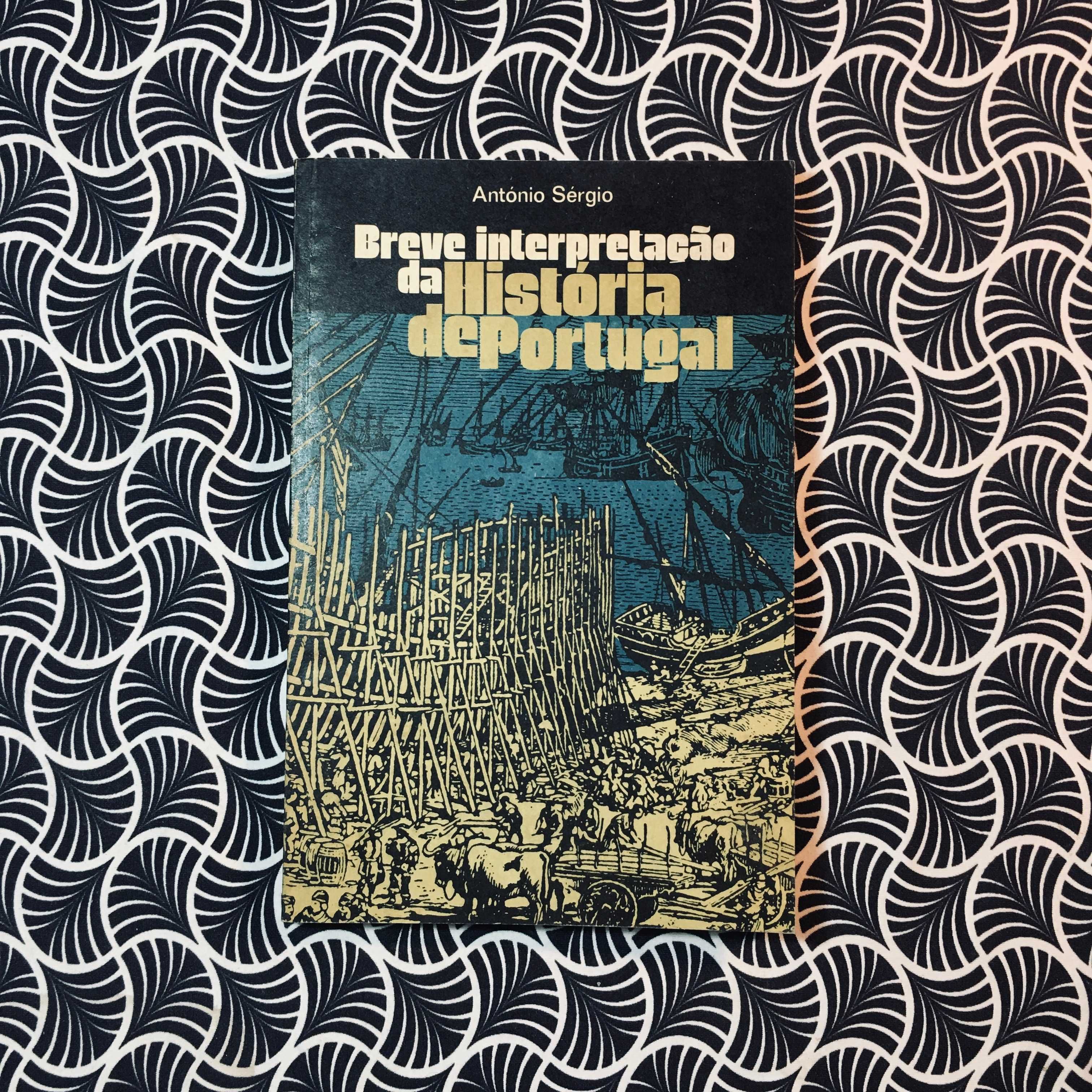 Breve Interpretação da História de Portugal - António Sérgio