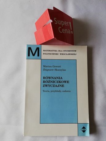 książka "równania różniczkowe zwyczajne" M. Gewert, Z. Skoczylas