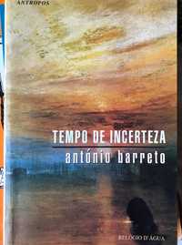 Tempo de Incerteza de António Barreto