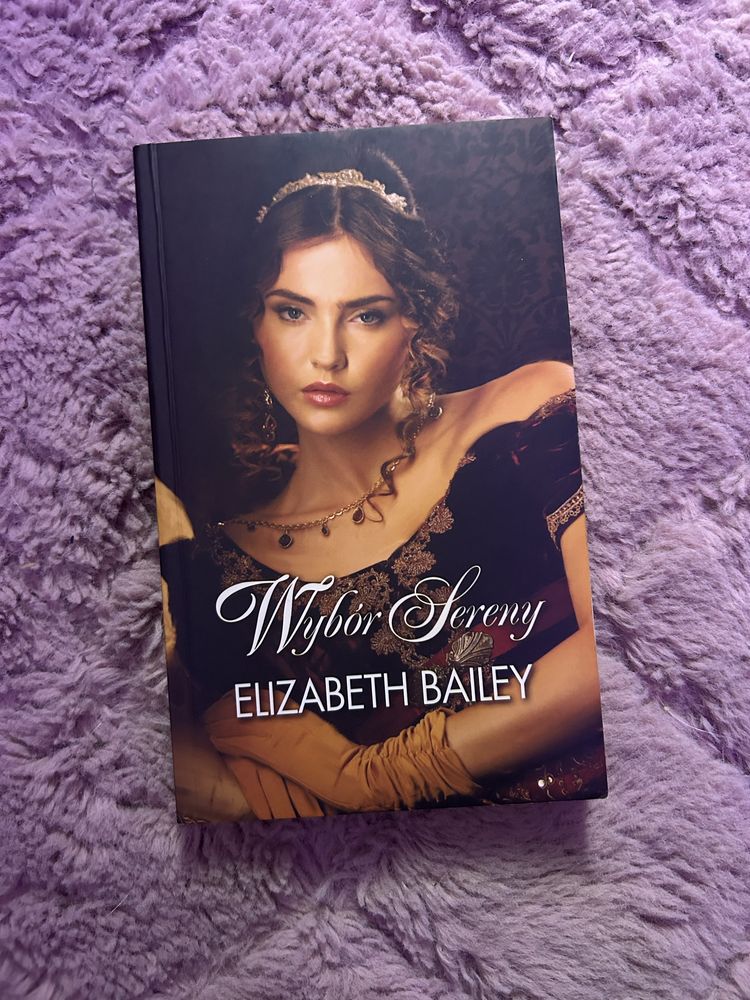 Książka „Wybór Sereny” Elizabeth Bailey