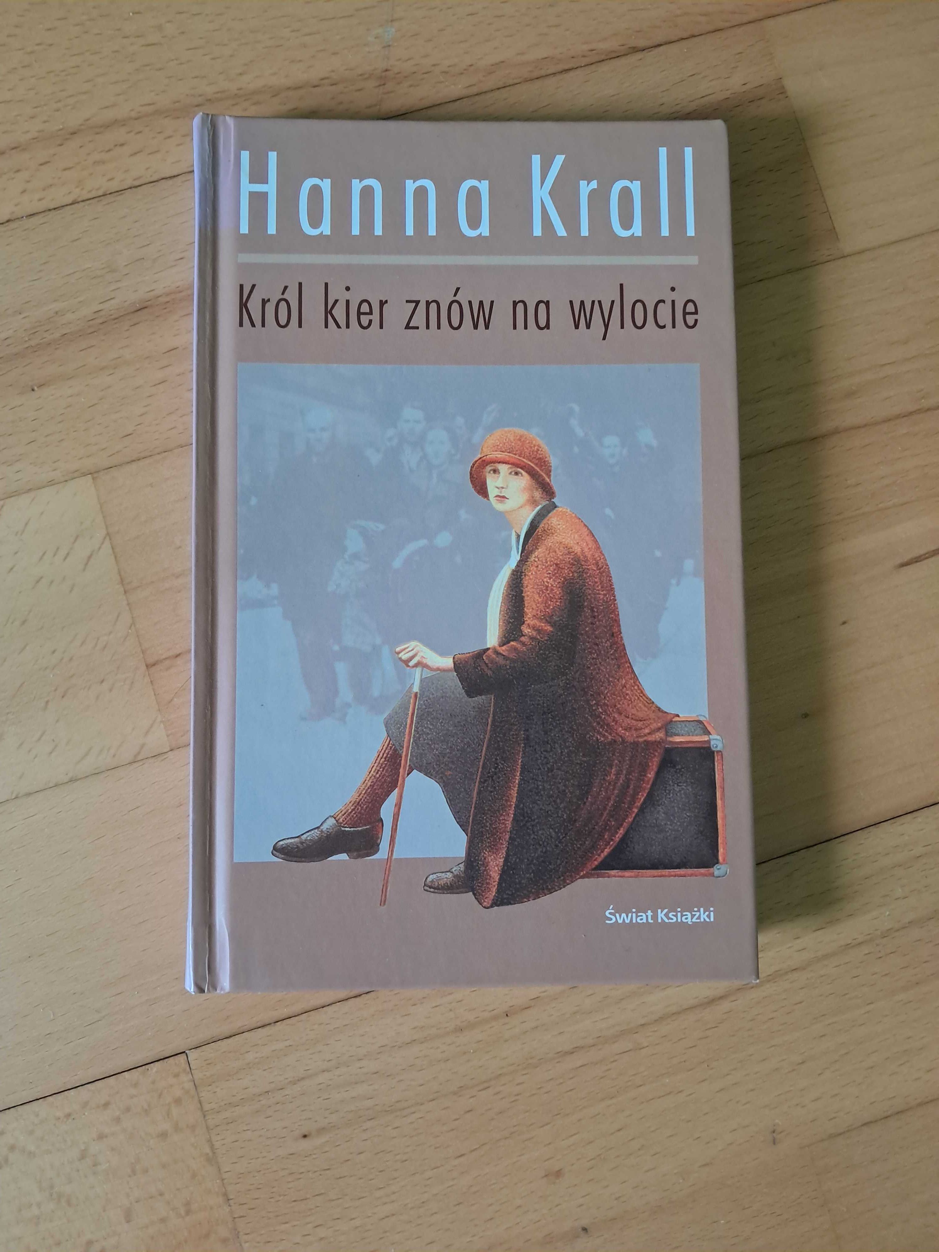 Hanna Krall - Król kier na wylocie
