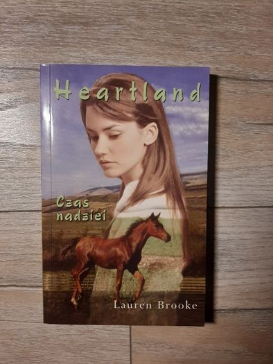 Lauren Brooke ,,Heartland - czas nadziei"