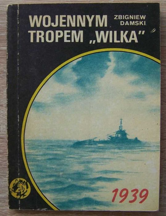 Wojennym tropem "Wilka" żółty tygrys czarna seria