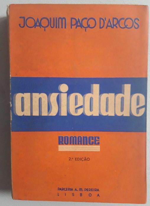 Livro PA-2 - Joaquim Paço D'Arcos - Ansiedade