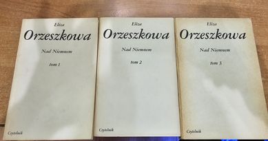 Nad Niemnem Eliza Orzeszkowa tom 1-3. 1984