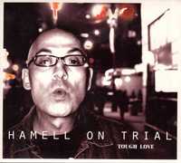 HAMELL ON TRIAL cd Tought Love     folk indie