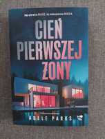 Cień pierwszej żony - Adele Parks