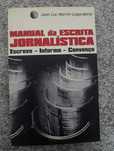 Manual da Escrita Jornalística: Escrevo - Informo - Convenço [c/envio]