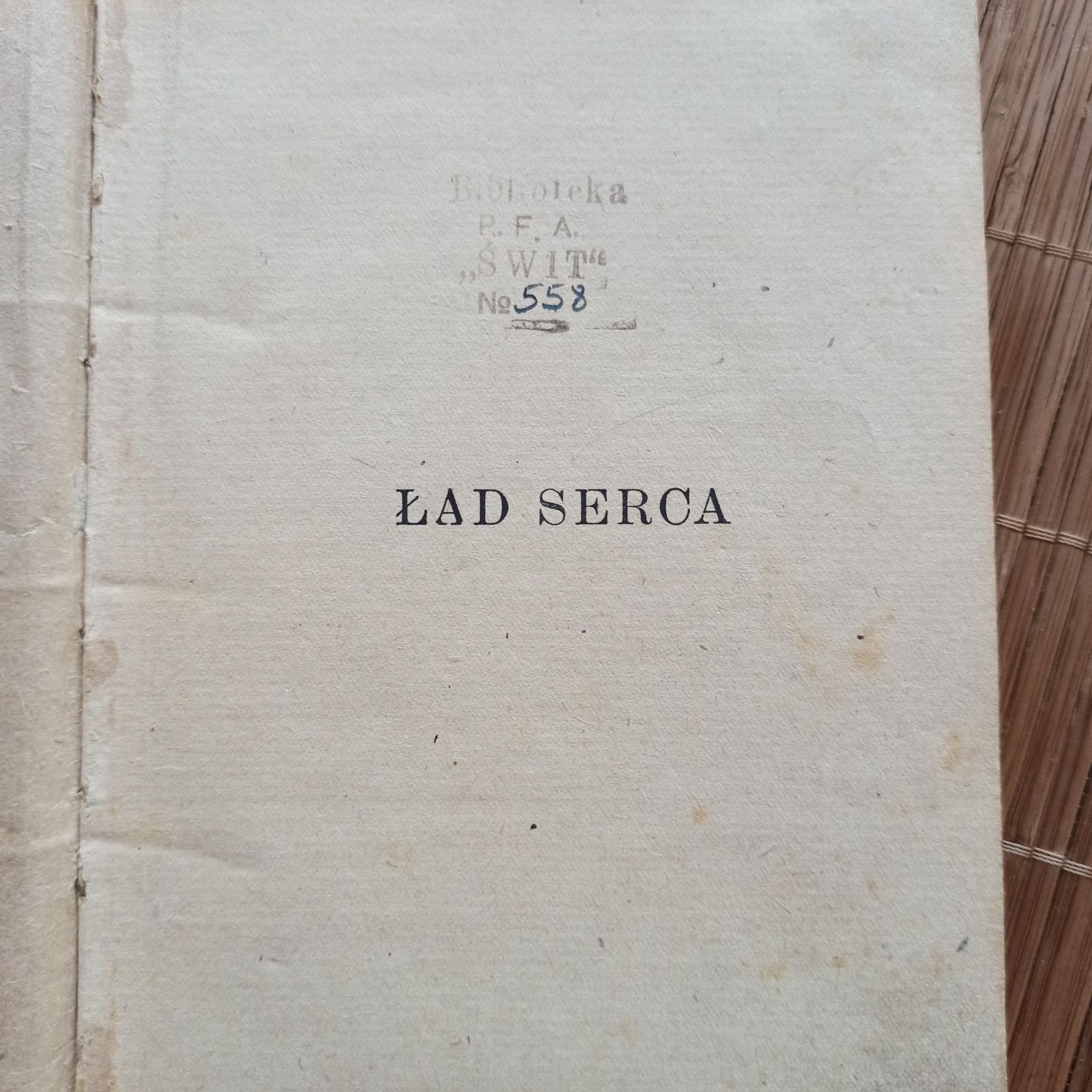 Jerzy Andrzejewski - Ład serca wydanie 1946r.