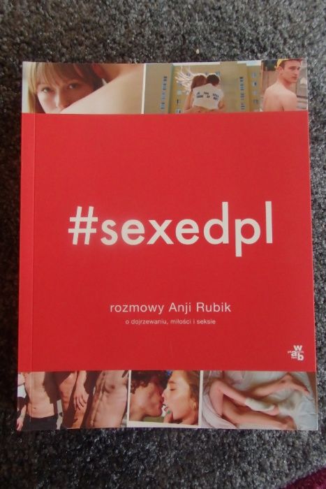 NOWA książka Anji Rubik #sexedpl rozmowy Anji Rubik o dojrzewaniu miło