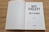 Ken Follet - En El Blanco