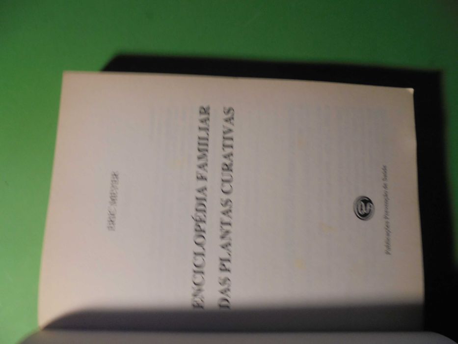 Meyer (Eric);Enciclopédia Familiar das Plantas Curativas