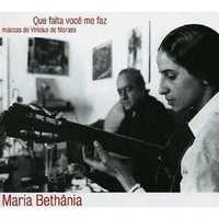 Maria Bethânia - "Vinicius: Que Falta Você Me Faz" CD