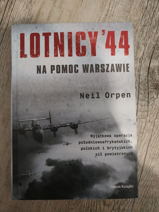 Neil Orpen - Lotnicy' 44 Na pomoc Warszawie