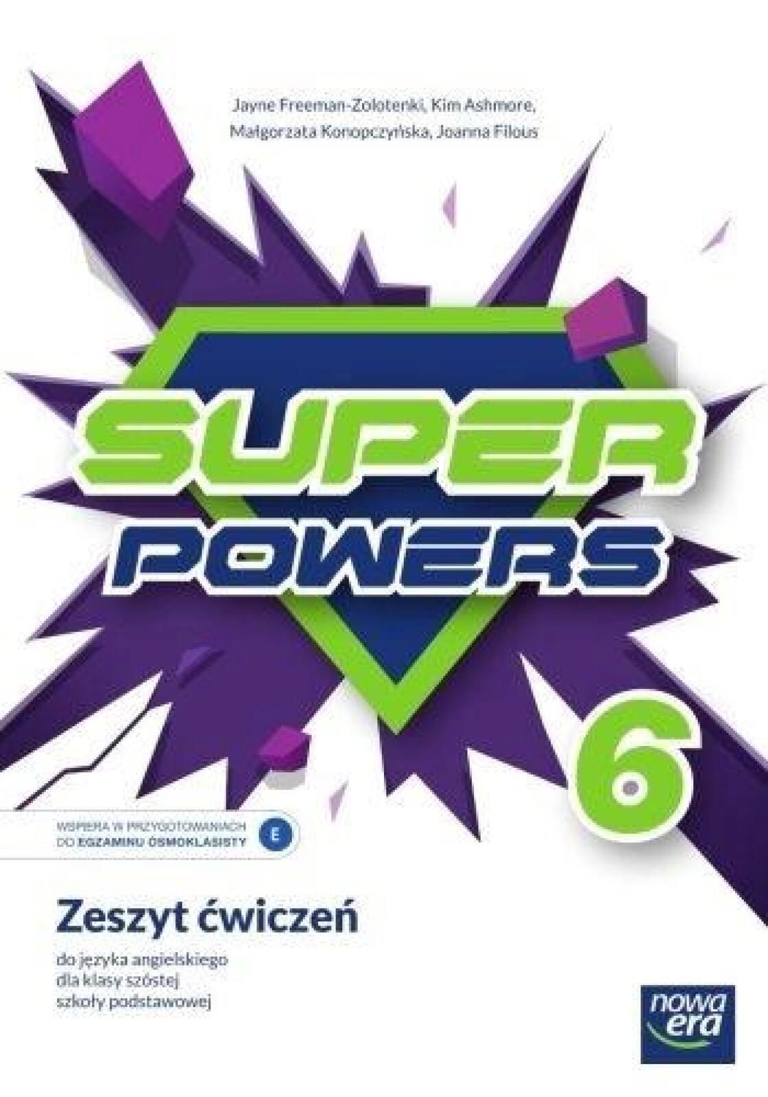 J. Angielski SP 6 Super Powers ćw. 2022 NE Jayne Freeman-Zolotenki Rok
