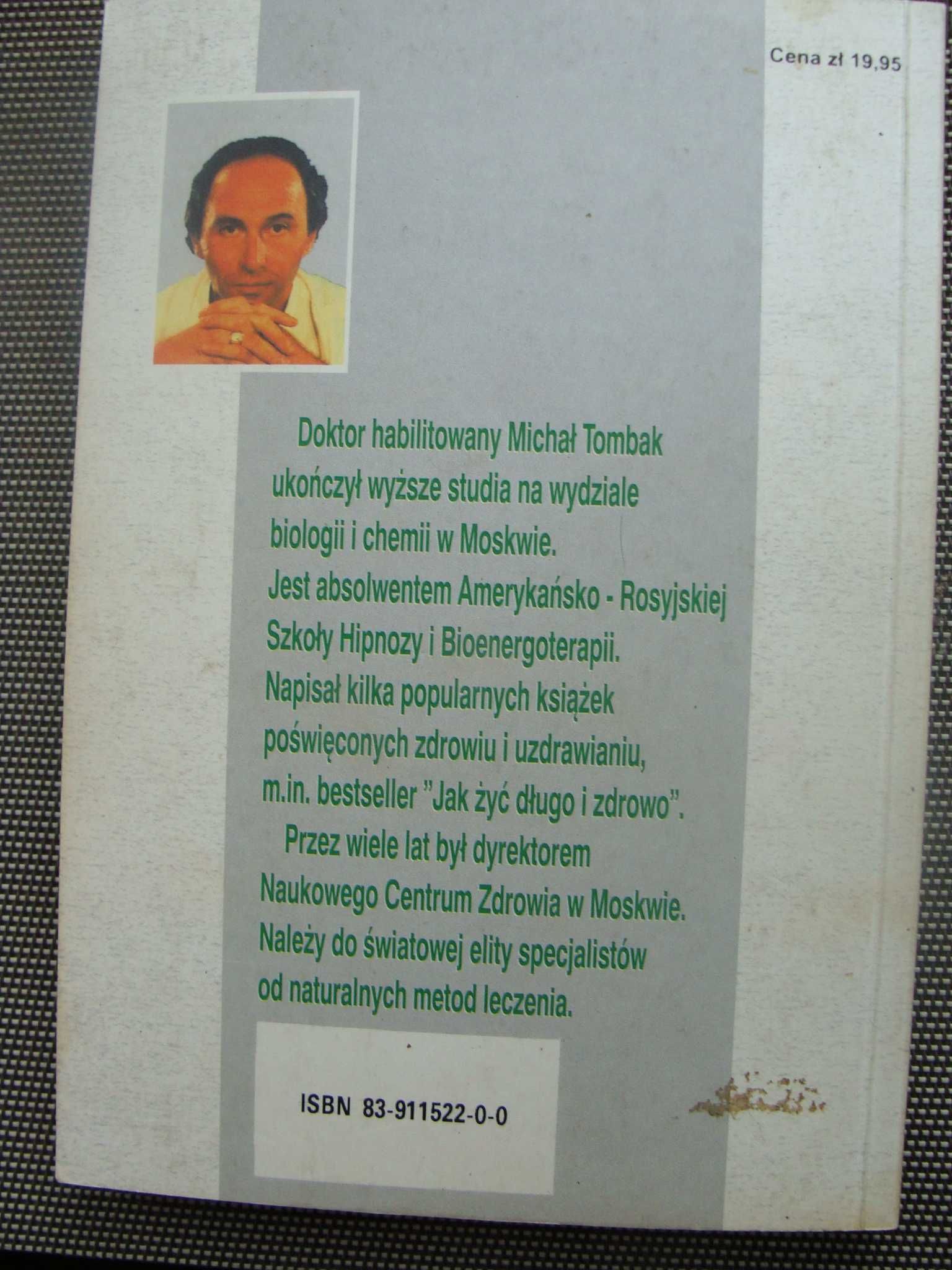 Uleczyć nieuleczalne część 1 - Michał Tombak (M)