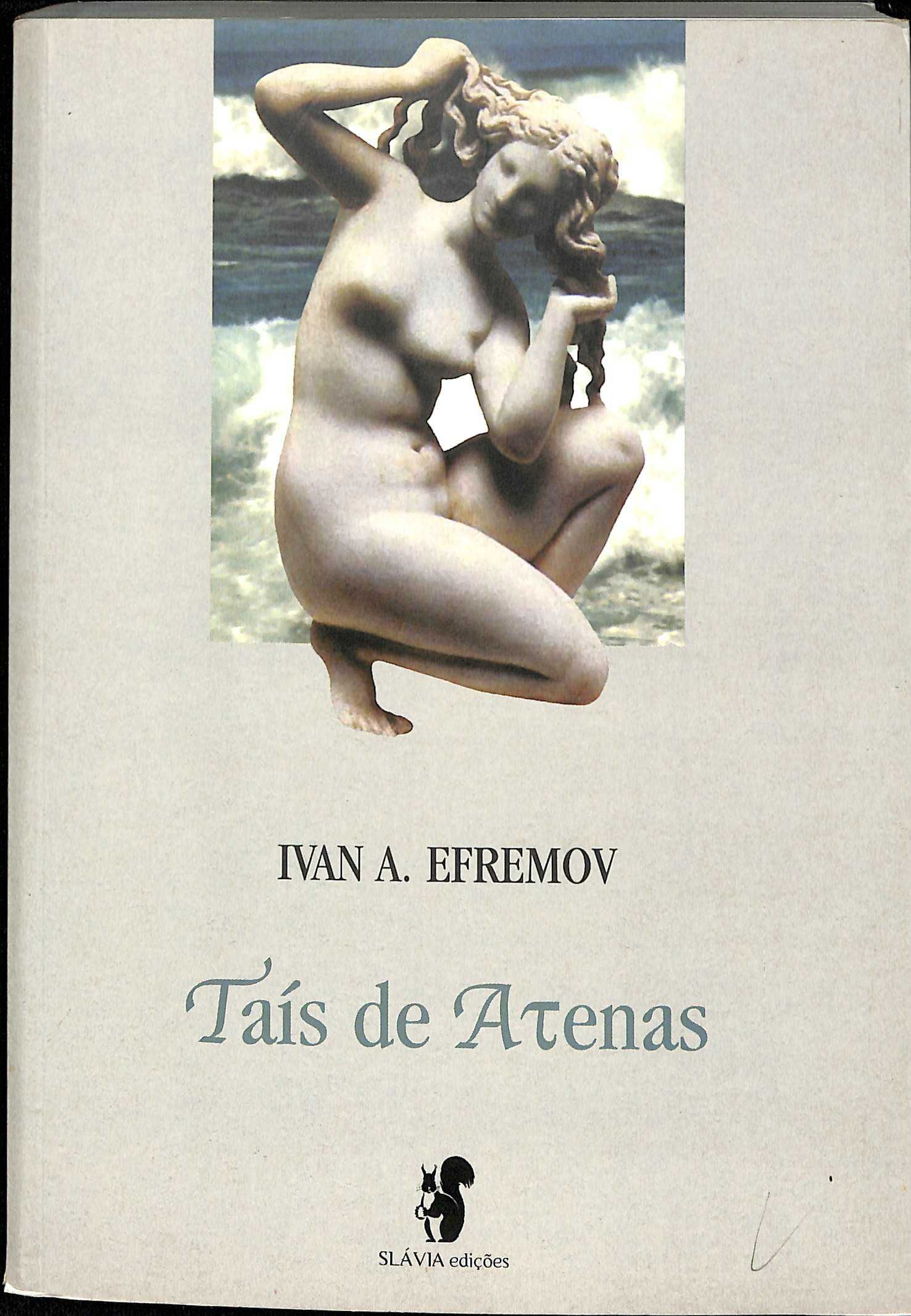 "Taís de Atenas" de Ivan A. Efremov [Novo] - Romance Histórico