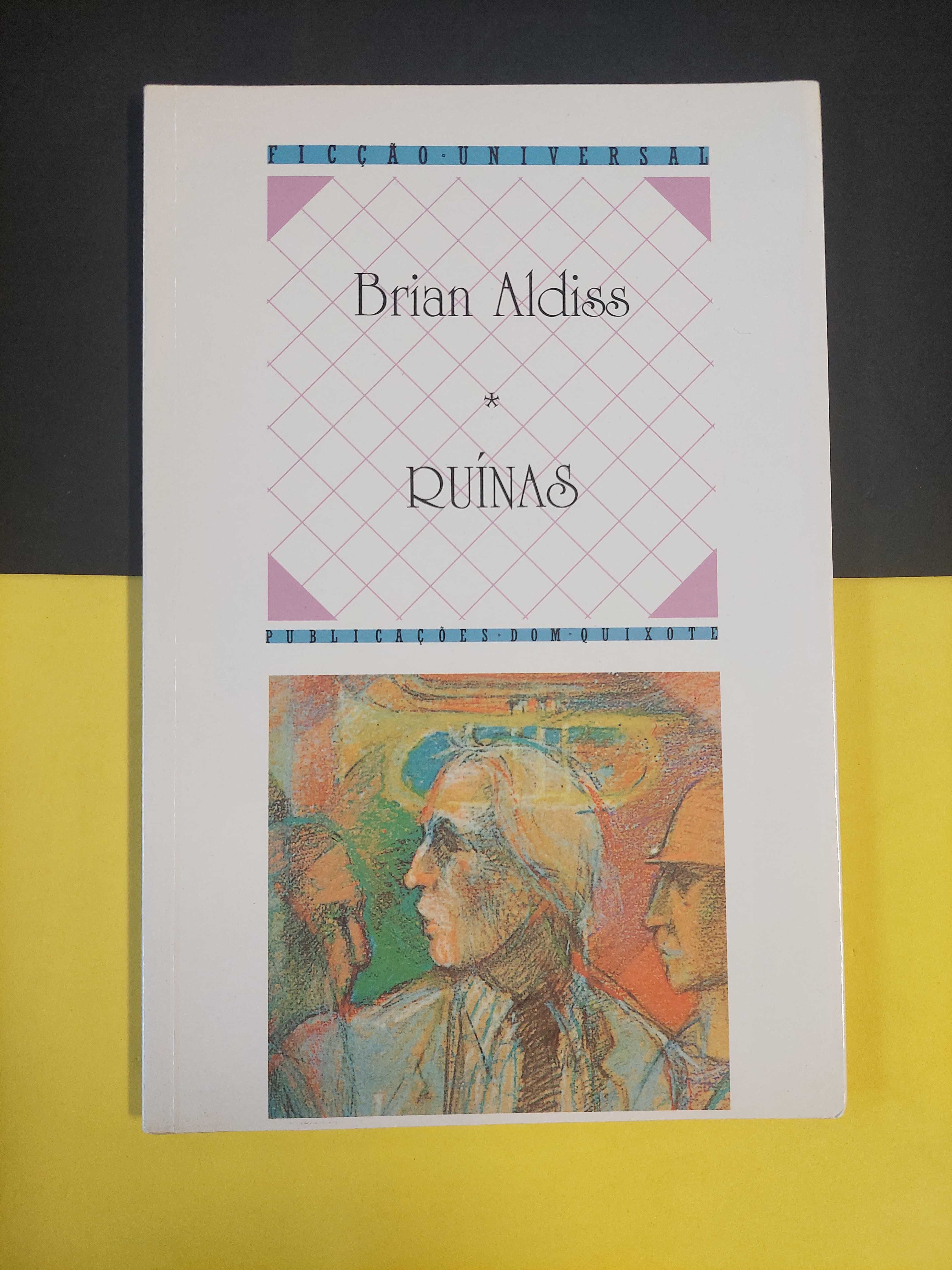 Brian Aldiss - Ruínas