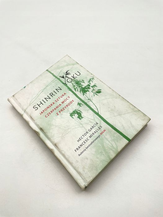 Shinrin-Yoku Japońska Sztuka Czerpania Mocy Z Przyrody Ax72369