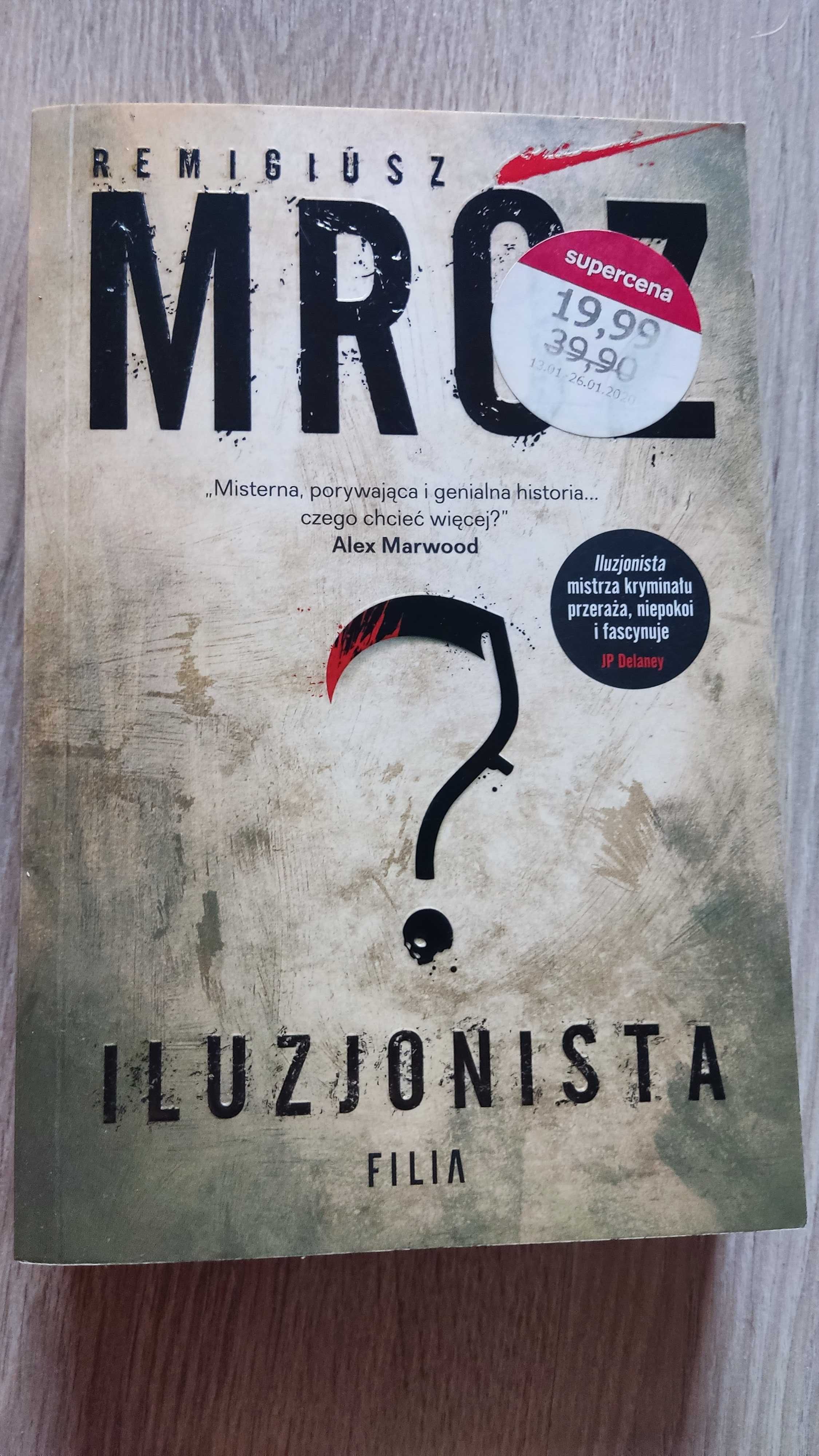 Iluzjonista, Remigiusz Mróz