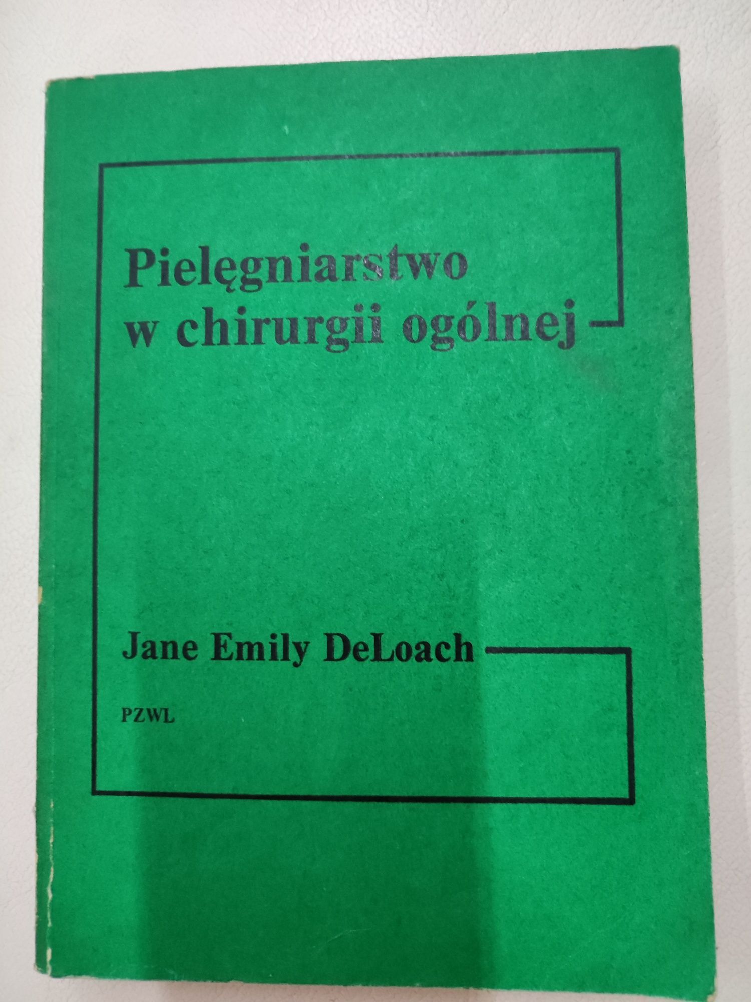 Książka "Pielęgniarstwo w chirurgii ogólnej"