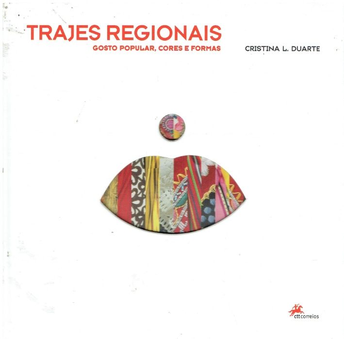 2826 - CTT Trajes Regionais de Cristina L. Duarte