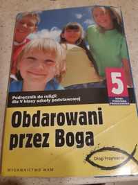 Podręcznik Obdarowani przez Boga dla 5 klasy szkoły podstawowej