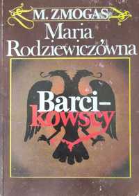 Barci-kowscy - Maria Rodziewiczówna