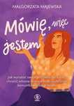 Mówię, więc jestem. Rebis. Nowy Produkt