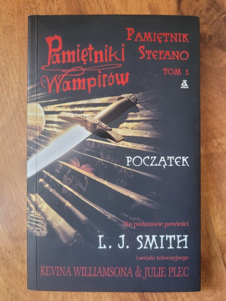 Pamiętnik Stefano tom 1 - Pamiętniki wampirów - L.J. Smith