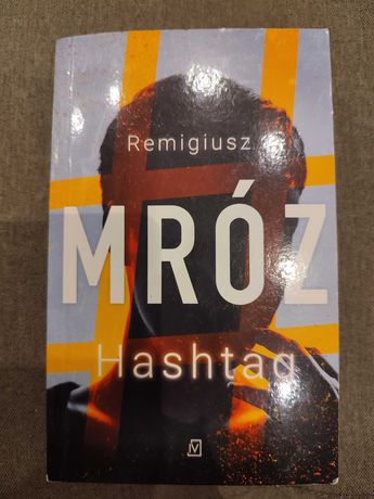 Książka, Remigiusz Mróz, Hashtag