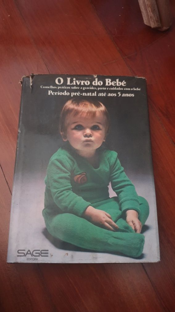 O livro do Bebé - Período Pré-natal até aos 5 anos