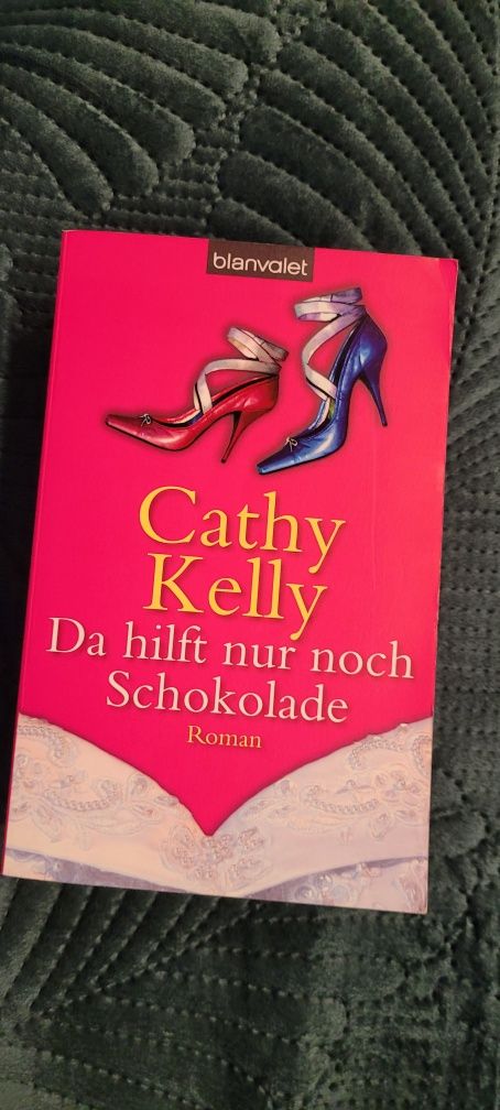 Cathy Kelly. Da hilft nur nich Schokolade. Książka w języku niemieckim