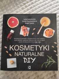 Kosmetyki naturalne DIY, L. Sokolovska, J. Vyšniaukskienė, M. Tylaite