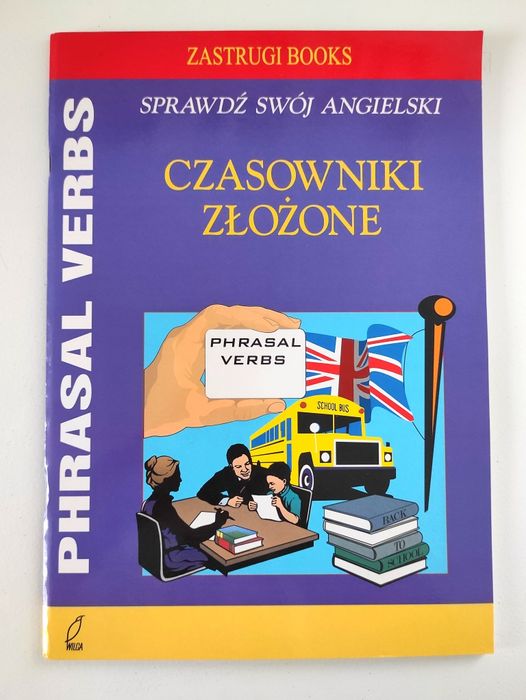 Czasowniki złożone (Phrasal Verbs) - sprawdź swój angielski