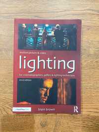 Motion Picture and Video Lighting 3rd Edition by Blain Brown