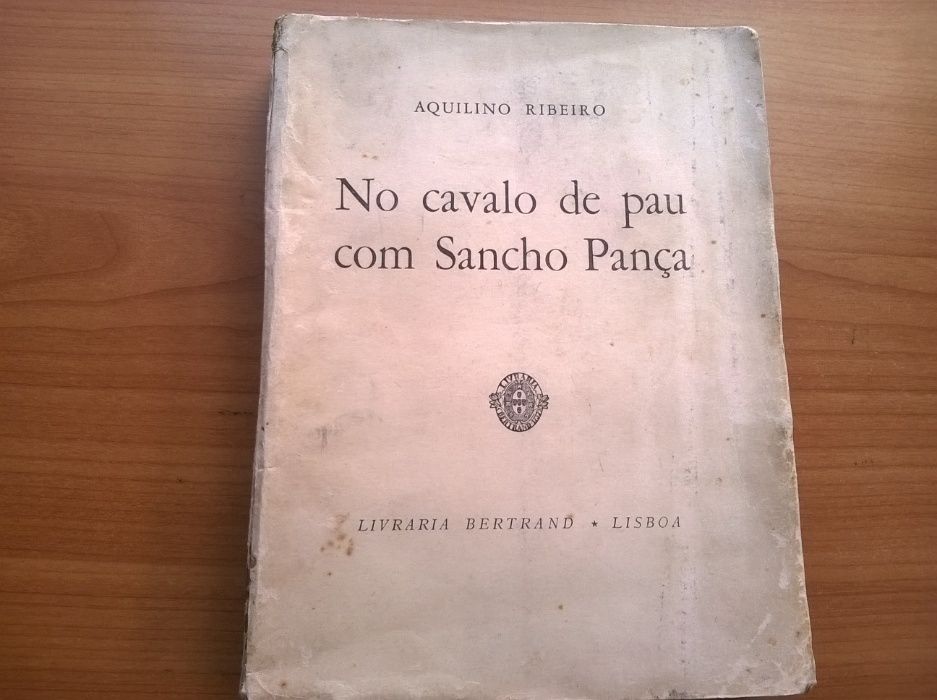 No Cavalo de Pau com Sancho Pança (1.ª ed.) - Aquilino Ribeiro