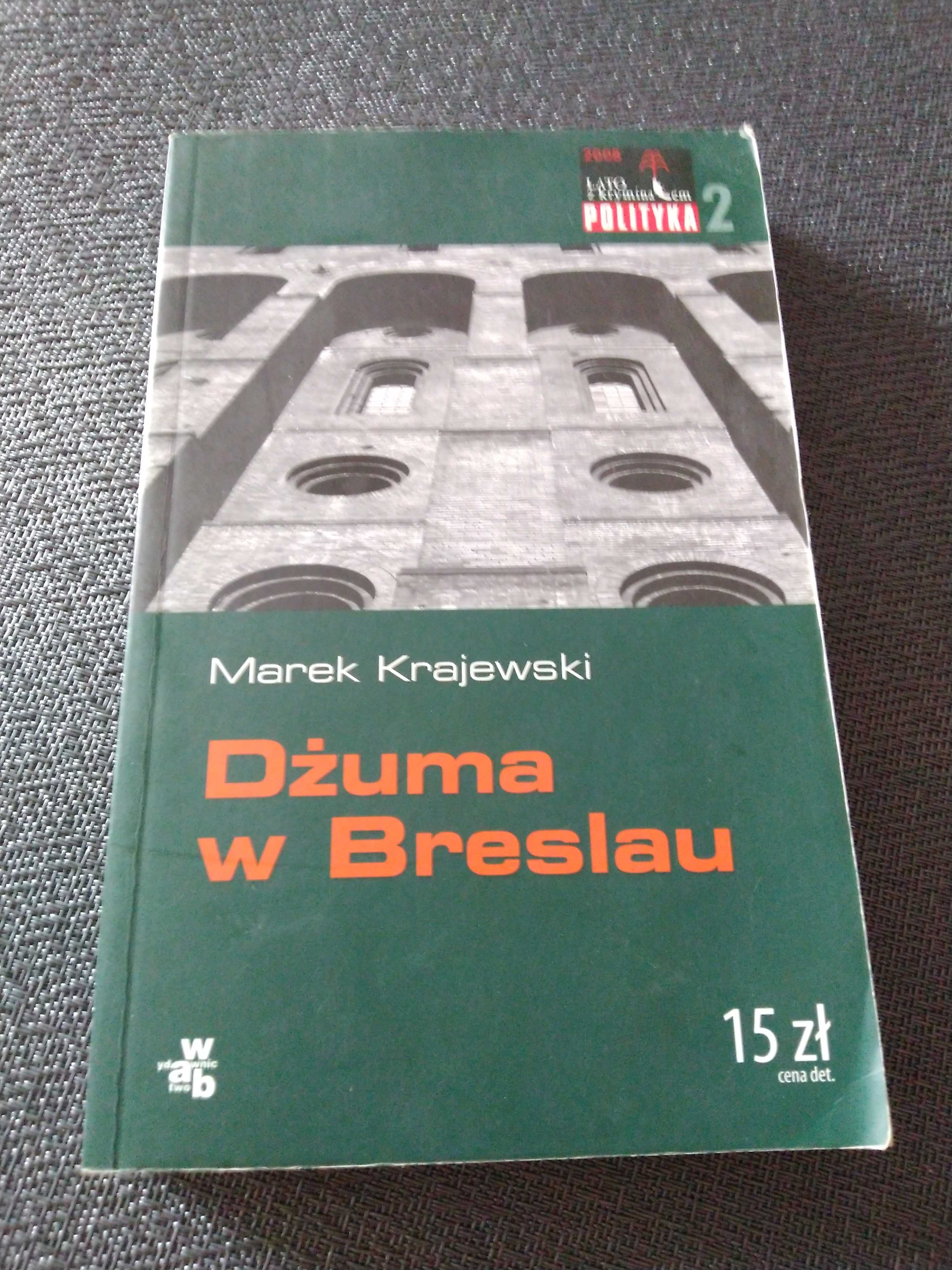 Dżuma w Breslau. Marek Krajewski.