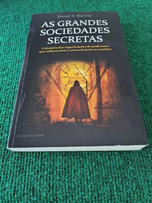 As Grandes Sociedades Secretas - David V. Barrett