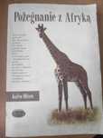 K.Blixen,, Pożegnanie z Afryką " 1988