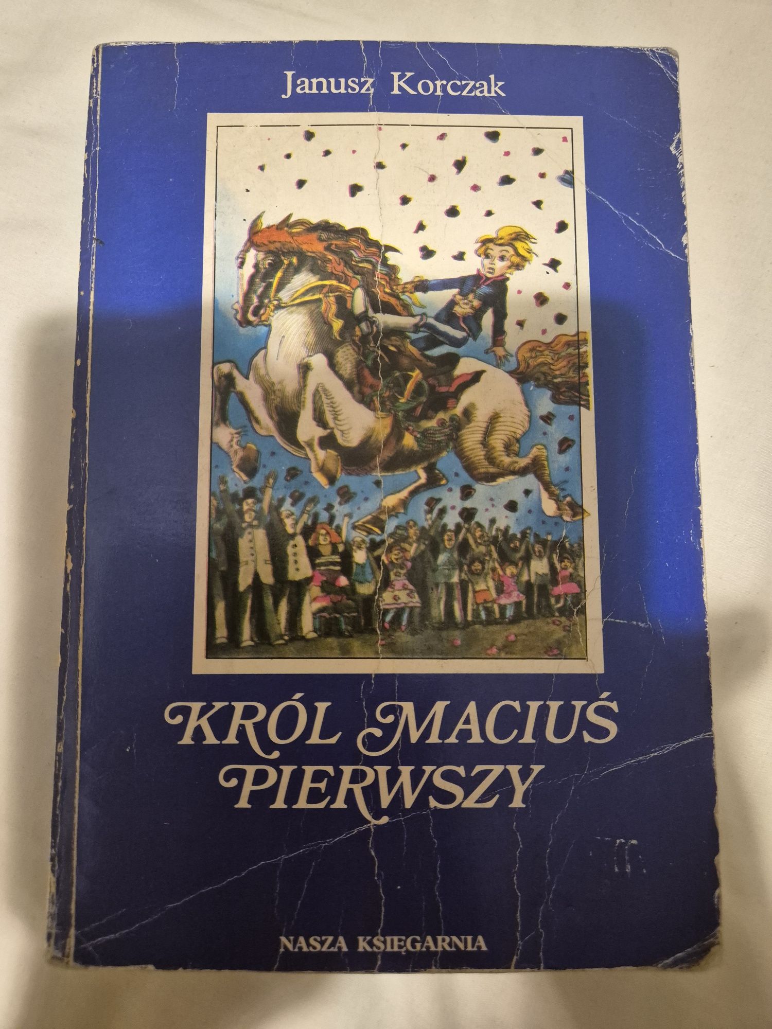 Janusz Korczak "Krol Maciuś Pierwszy"
