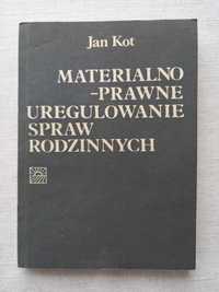 Materialno - Prawne Uregulowanie Spraw Rodzinnych