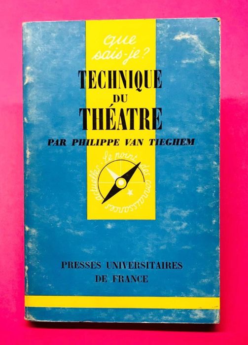 Technique Du Théâtre - Philippe Van Tieghiem