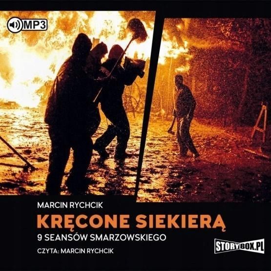 Kręcone Siekierą. 9 Seansów.audiobook