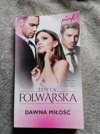 Dawna miłość Edyta Folwarska