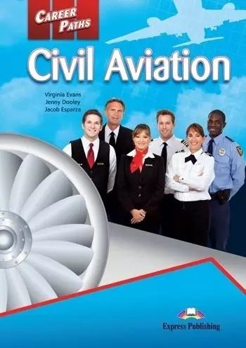 Career Paths: Civil Aviation SB + DigiBook. Express Publishing