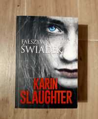 Karin Slaughter: Fałszywy świadek
