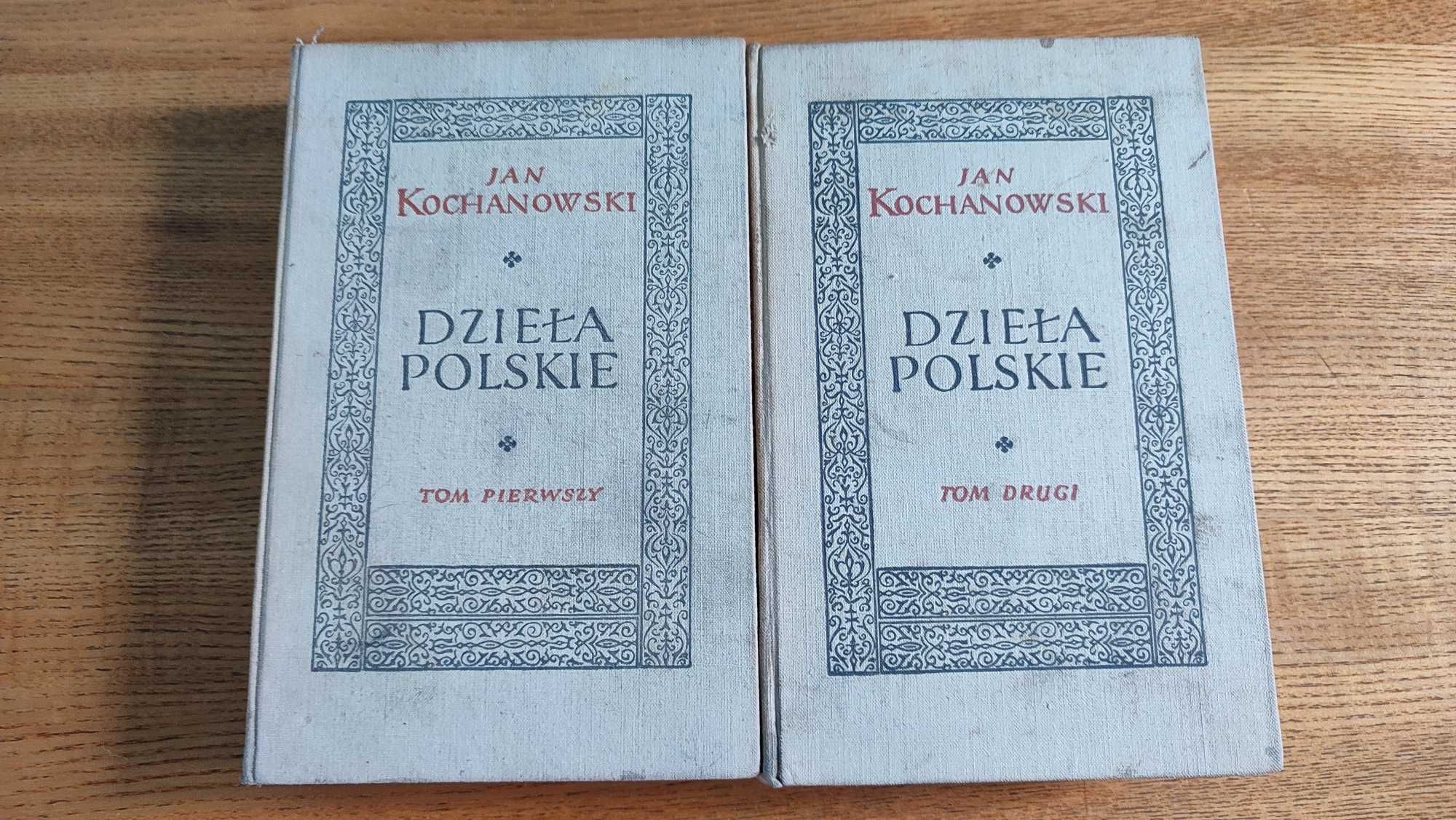 Dzieła polskie Jan Kochanowski tom I i II