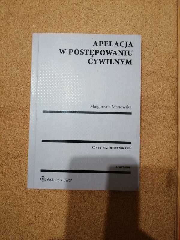 Apelacja w postępowaniu cywilnym Manowska