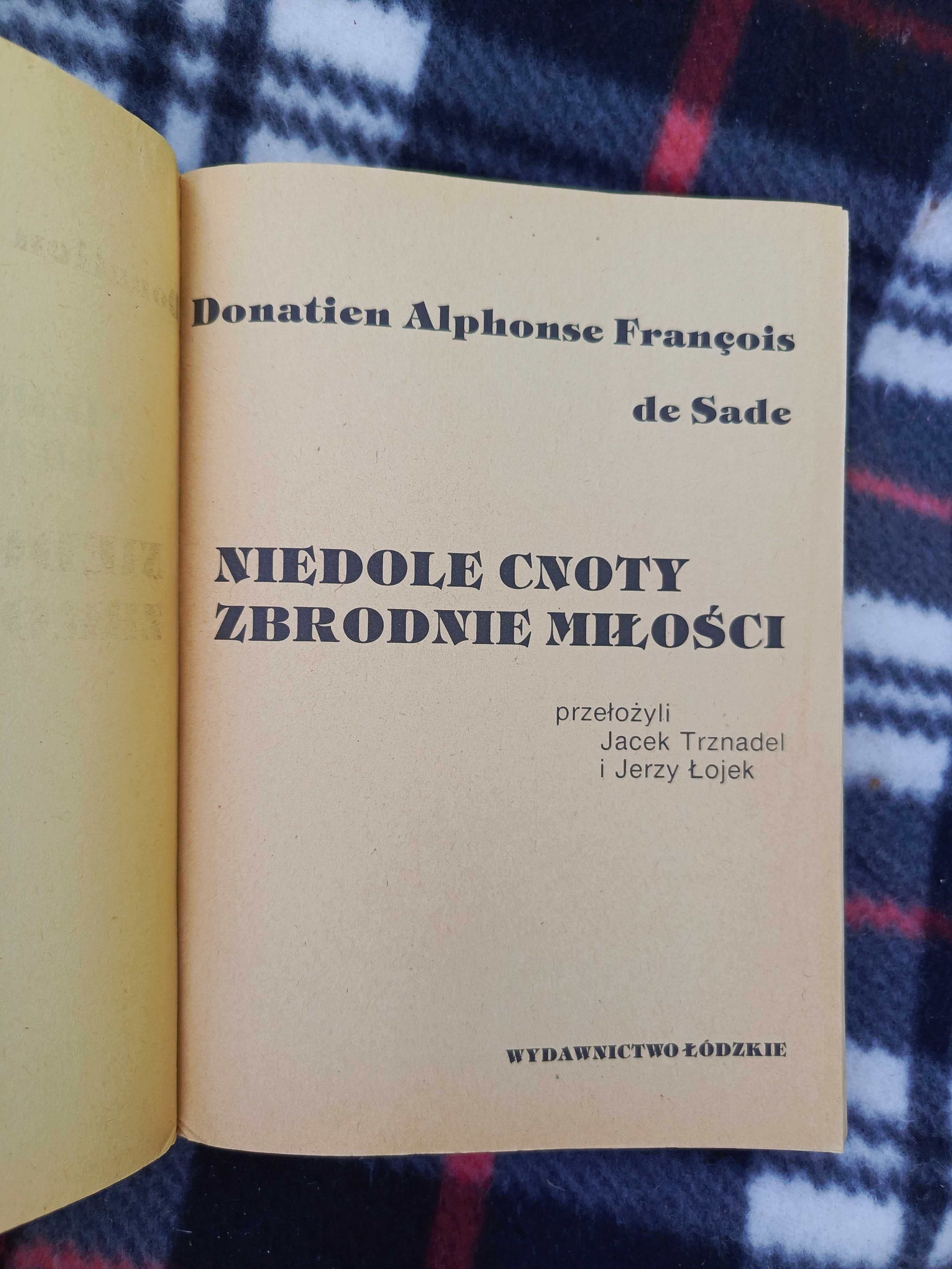 Niedolę cnoty, zbrodnie miłości - Markiz dr Sade